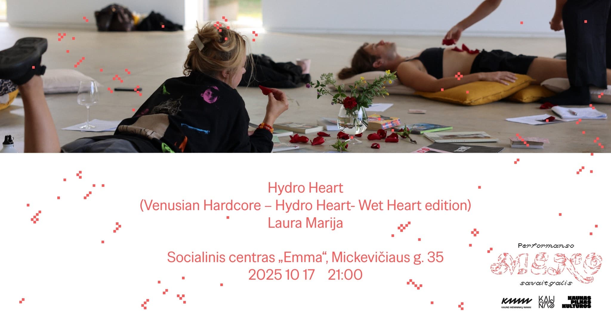 Hydro Heart ⑇ Laura Marija ⑇ Performance Art Weekend