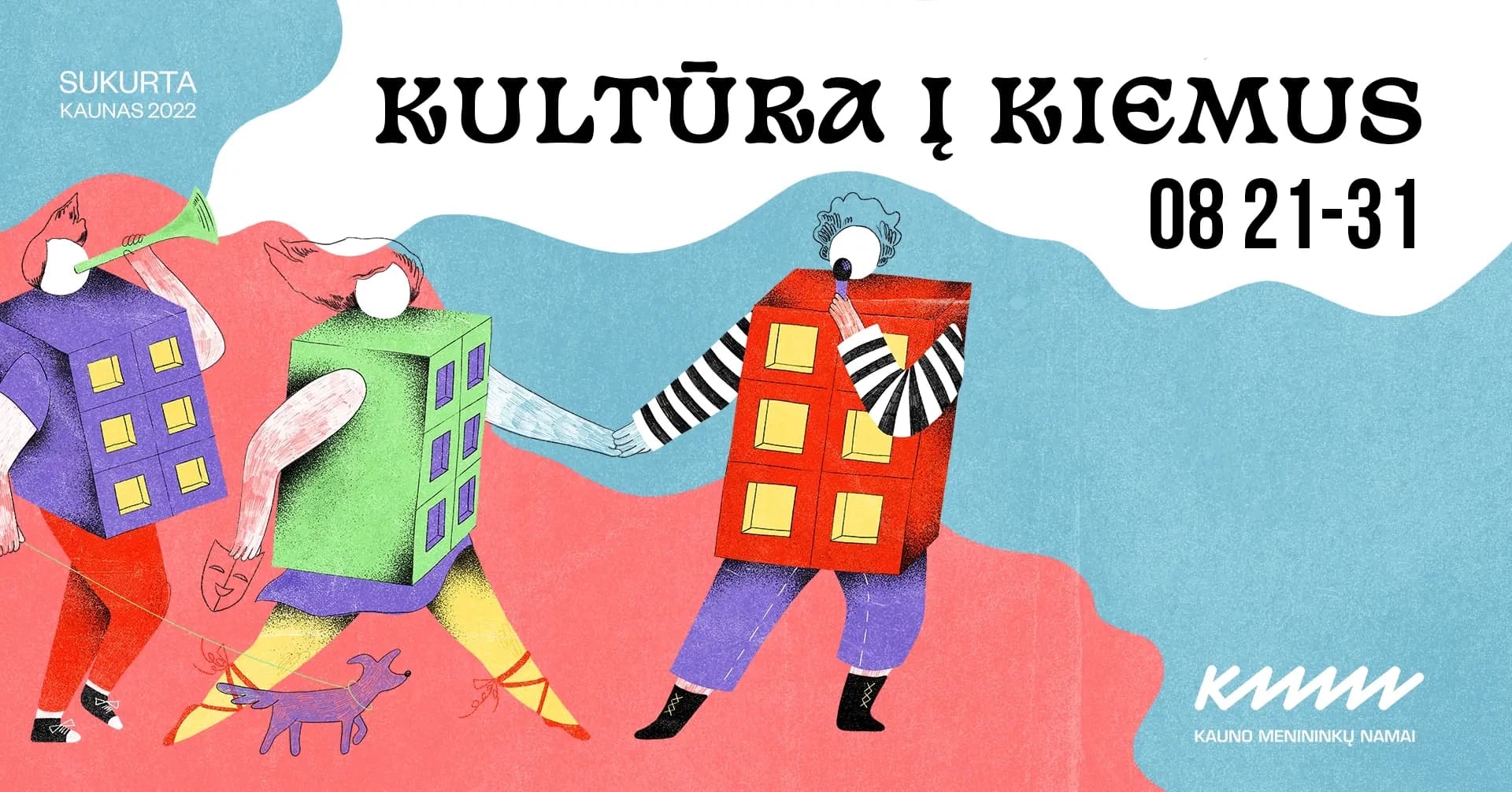 KULTŪRA Į KIEMUS