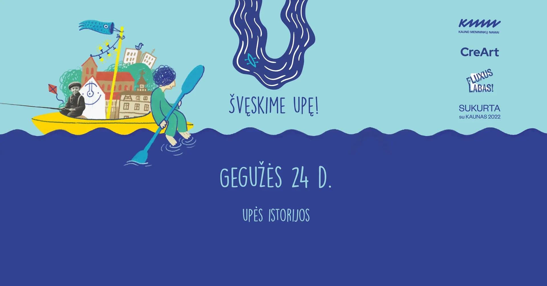 ŠVĘSKIME UPĘ!