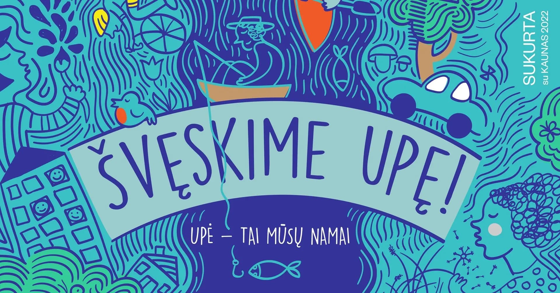 ŠVĘSKIME UPĘ!